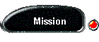 Mission